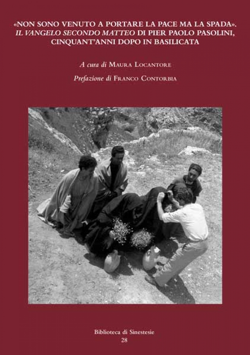«Non sono venuto a portare la pace ma la spada». Il Vangelo secondo Matteo di Pier Paolo Pasolini, cinquant’anni dopo in Basilicata